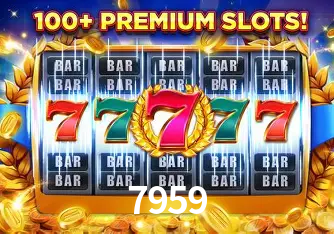 Descubra o Mundo do Cassino Online com 7959